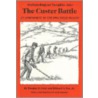 Archaeological Insights Into The Custer Battle by Richard A. Fox