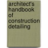 Architect's Handbook of Construction Detailing by David Kent Ballast