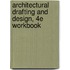 Architectural Drafting and Design, 4e Workbook