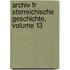Archiv Fr Sterreichische Geschichte, Volume 13
