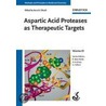 Aspartic Acid Proteases As Therapeutic Targets door Vacca