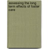 Assessing the Long Term Effects of Foster Care door Irving Piliavin