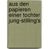 Aus Den Papieren Einer Tochter Jung-Stilling's