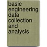 Basic Engineering Data Collection and Analysis door Vardeman