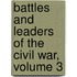 Battles and Leaders of the Civil War, Volume 3
