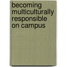 Becoming Multiculturally Responsible On Campus door Max Parker