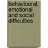 Behavioural, Emotional And Social Difficulties