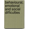Behavioural, Emotional and Social Difficulties door Janet Kay