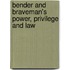 Bender and Braveman's Power, Privilege and Law