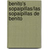 Benito's Sopaipillas/Las Sopaipillas de Benito by Carolina Villarroel