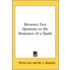 Between Two Opinions Or The Romance Of A Spahi