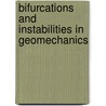 Bifurcations And Instabilities In Geomechanics by Unknown