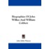 Biographies of John Wilkes and William Cobbett