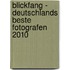 Blickfang - Deutschlands beste Fotografen 2010