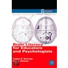 Brain Literacy for Educators and Psychologists by Virginia W. Berninger