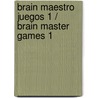 Brain maestro juegos 1 /  Brain Master Games 1 by Ron van der Meer