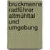 Bruckmanns Radführer Altmühltal und Umgebung