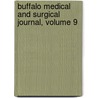 Buffalo Medical And Surgical Journal, Volume 9 door Anonymous Anonymous