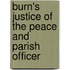 Burn's Justice Of The Peace And Parish Officer