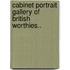 Cabinet Portrait Gallery of British Worthies..
