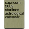 Capricorn 2009 Starlines Astrological Calendar by Jeff Adams