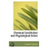 Chemical Constitution And Physiological Action