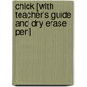 Chick [With Teacher's Guide and Dry Erase Pen] door Scholastic Professional Books