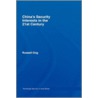 China's Security Interests In The 21st Century door Russell Ong