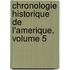 Chronologie Historique de L'Amerique, Volume 5