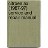 Citroen Ax (1987-97) Service And Repair Manual door Andrew K. Legg