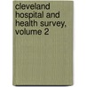 Cleveland Hospital And Health Survey, Volume 2 door Council Cleveland Hospi