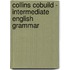 Collins Cobuild - Intermediate English Grammar