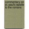 Commentary On St. Paul's Epistle To The Romans by Frederic Louis Godet