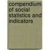 Compendium Of Social Statistics And Indicators door United Nations: Economic and Social Commission for Western Asia