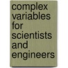 Complex Variables for Scientists and Engineers door Justina Gregory