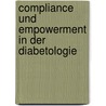 Compliance und Empowerment in der Diabetologie door Ralph Bierwirth