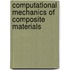 Computational Mechanics of Composite Materials