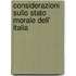 Considerazioni Sullo Stato Morale Dell' Italia