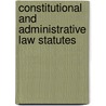 Constitutional And Administrative Law Statutes door Cracknell Dougl