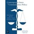 Contemporary Issues In Criminal Justice Policy