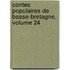 Contes Populaires de Basse-Bretagne, Volume 24