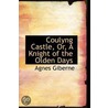 Coulyng Castle, Or, A Knight Of The Olden Days by Agnes Giberne