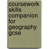 Coursework Skills Companion For Geography Gcse by David Payne