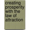 Creating Prosperity With the Law of Attraction door Christine Sherborne