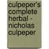 Culpeper's Complete Herbal - Nicholas Culpeper