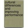 Cultural Differences And Improving Performance door Bryan Hopkins