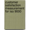 Customer Satisfaction Measurement For Iso 9000 door Nigel Hill