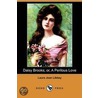 Daisy Brooks; Or, A Perilous Love (Dodo Press) door Laura Jean Libbey