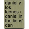 Daniel y los Leones / Daniel in the Lions' Den by Jean Lewis