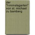 Der "Himmelsgarten" von St. Michael zu Bamberg